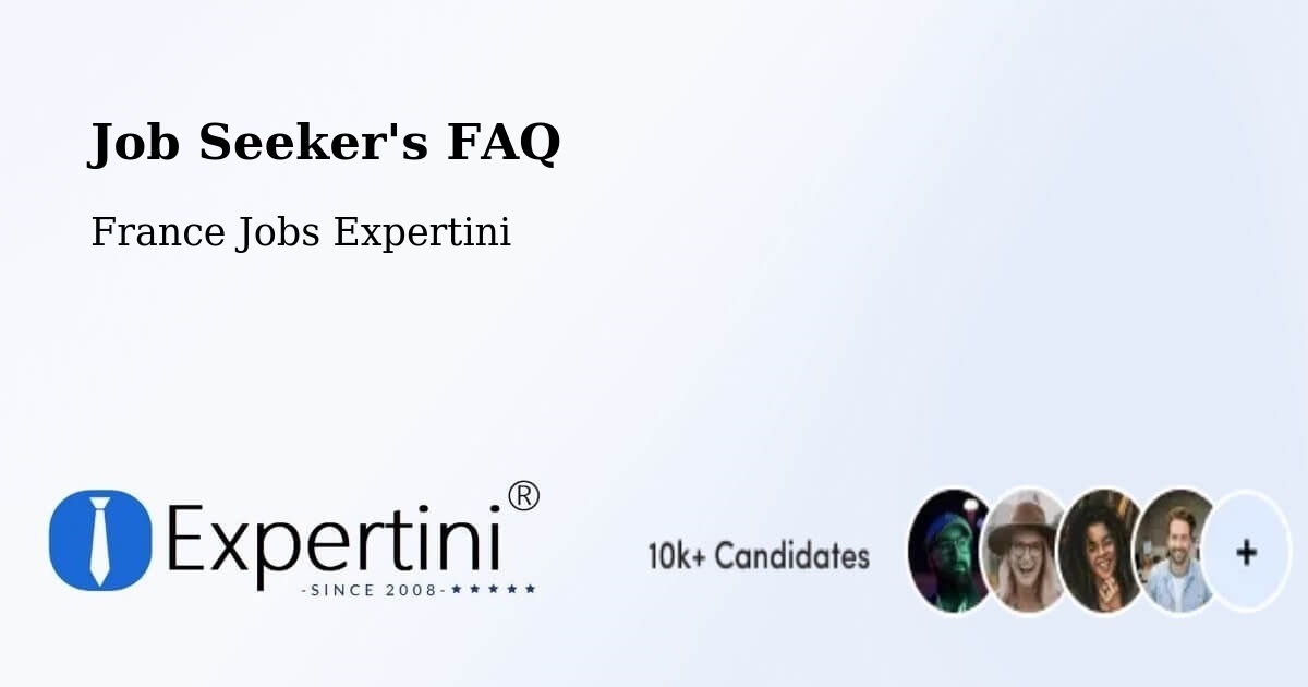 Job Seeker FAQ – Loos - France Jobs Expertini